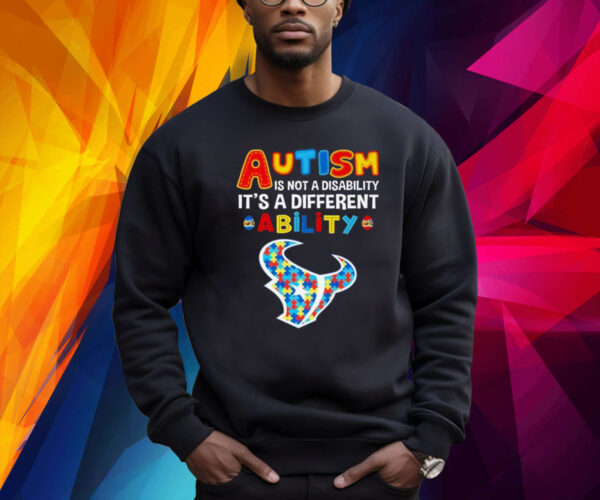 Houston Texans Autism Is Not A Disability It’s A Different Ability Shirt