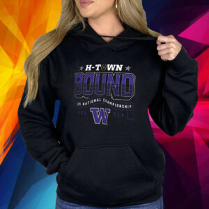 Washington Huskies H-Town Bound 2024 National Championship Shirt