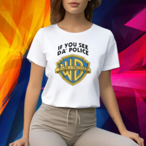 Mac Miller If You See Da’ Police Warn A Brother Shirt