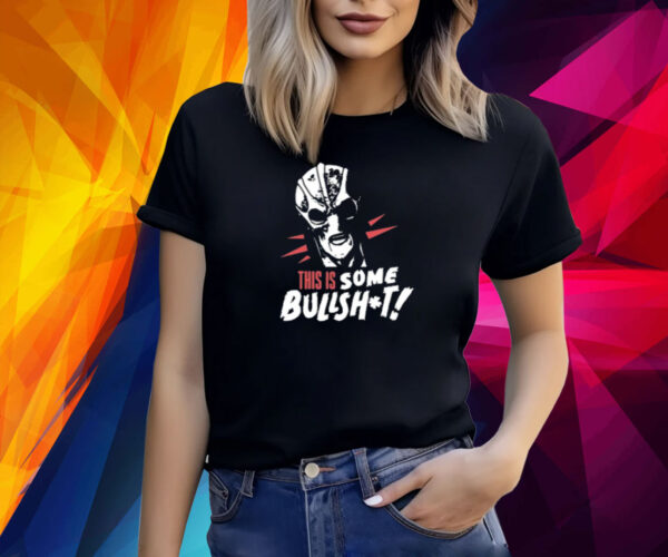 This Is Some Bullshit Resident Alien Shirt