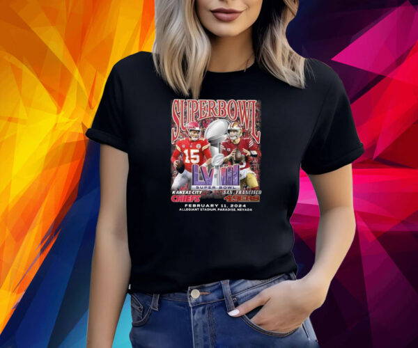 Chiefs Vs SF 49ers Super Bowl Lviii February 11 2024 Shirt