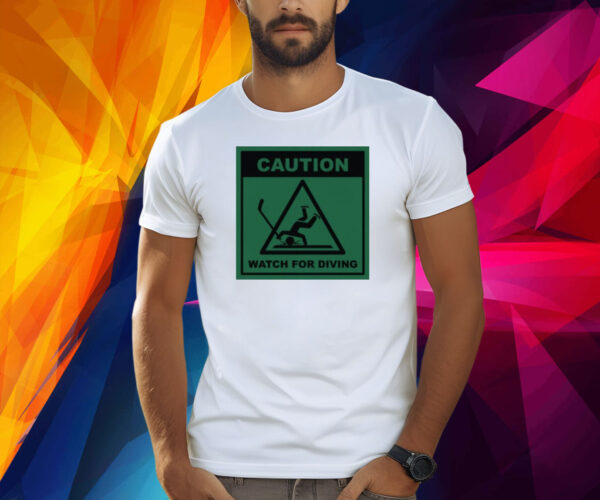Caution Watch For Diving Shirt