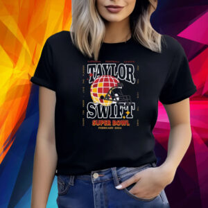 Taylor Super Bowl 2024 Chiefs Shirt