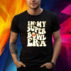 Chiefs Taylor Travis Kelce In My Super Bowl Era Shirt