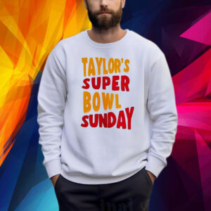 Taylor Super Bowl Sunday Shirt