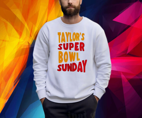 Taylor Super Bowl Sunday Shirt