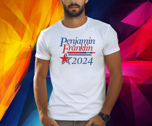 Penjamin Franklin 2024 Shirt