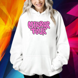 Mirror Tour I Am Strong I Am Loved I Am Enough I Am Worthy Shirt