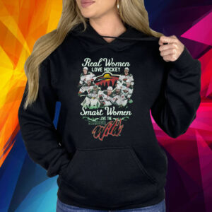 Real Women Love Hockey Smart Women Love The Minnesota Wild Shirt