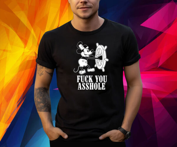 Fuck You Asshole T-Shirt