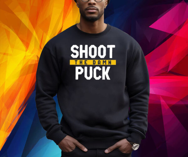 Pittsburgh Shoot The Damn Puck Shirt