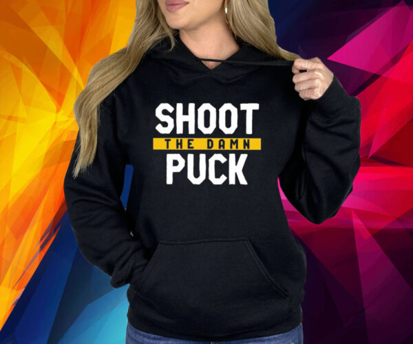 Pittsburgh Shoot The Damn Puck Shirt