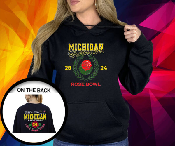 Michigan 2024 Rose Bowl Game Mon Jan 1 2024 Rose Bowl Stadium Shirt