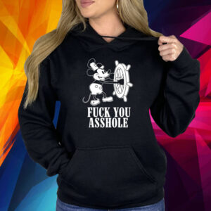 Fuck You Asshole Shirt