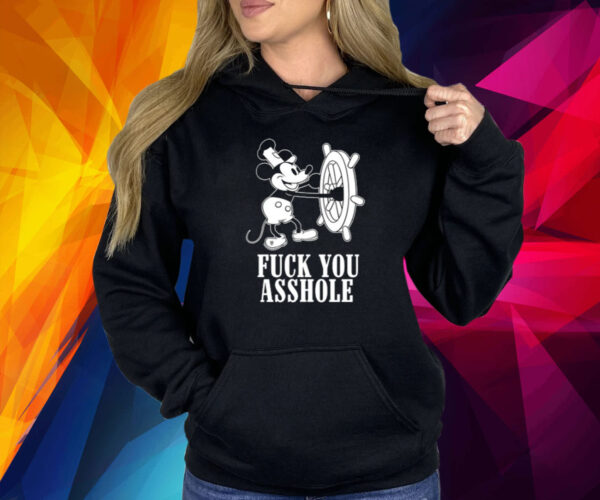 Fuck You Asshole Shirt