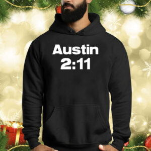 Steve Austin Austin 2:11 Shirts