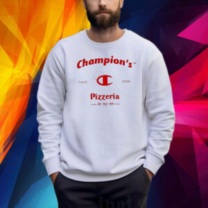 Pizzeria Take Away Champions Shirt