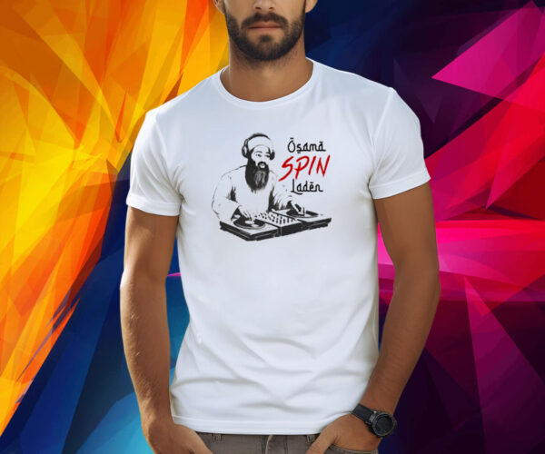 Osama Spin Laden Shirt