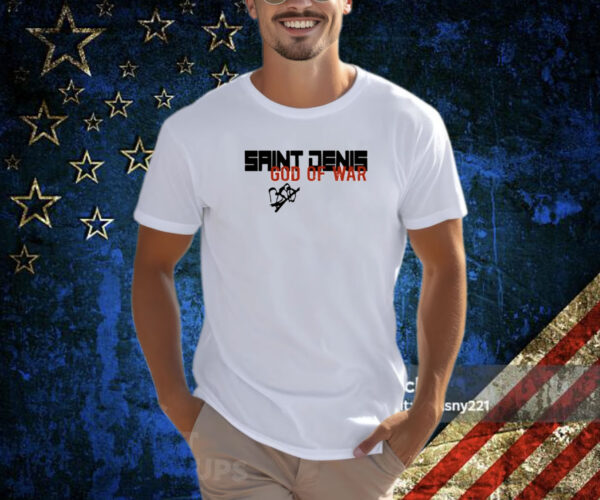 Saint Denis God Of War Shirt