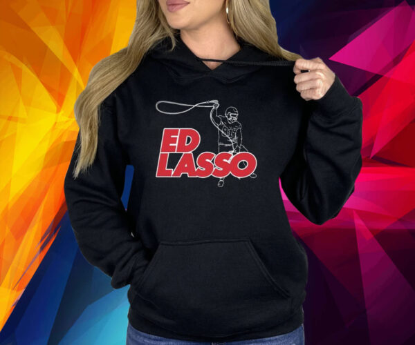 Ed Lasso Shirt