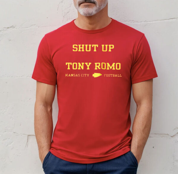 Shut Up Tony Romo Kansas City Football T-Shirt