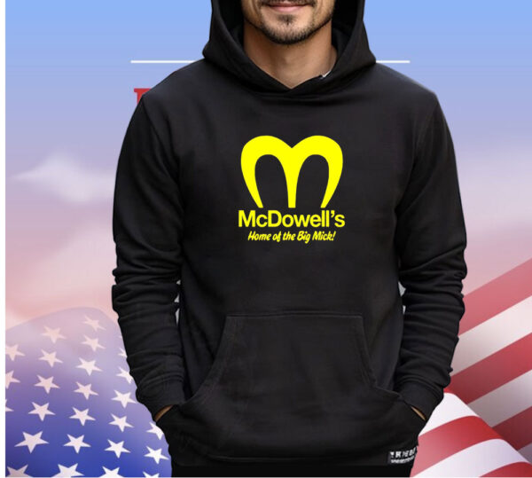 Official, Mcdowell's, home, Big Mick, T-shirt