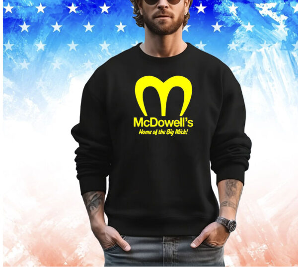 Official, Mcdowell's, home, Big Mick, T-shirt