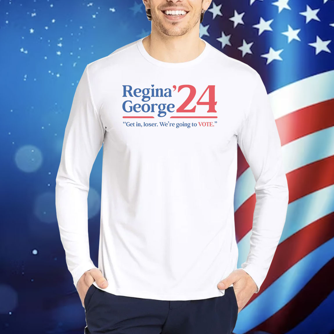 Regina George ’24 Get In Loser We’re Going To Vote TShirts