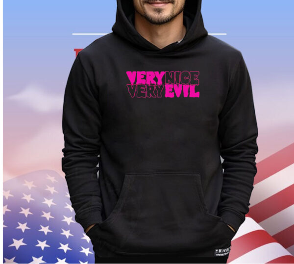 Very nice very evil shirt