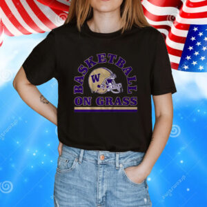 Washington Football Basketball on Grass Shirt