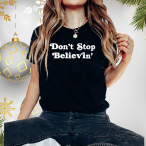 Don’T Stop Believin’ Det T-Shirt