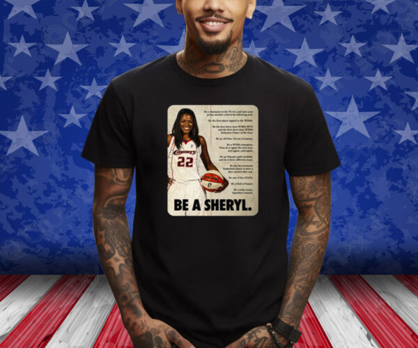 Be A Sheryl Shirt