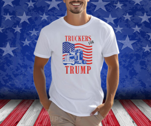 Truckers For Trump Shirt