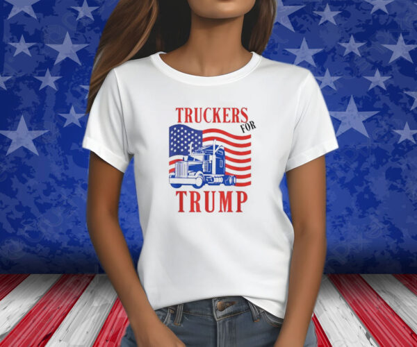 Truckers For Trump Shirt