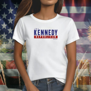 I'm A Kennedy Republican 2024 T-Shirt