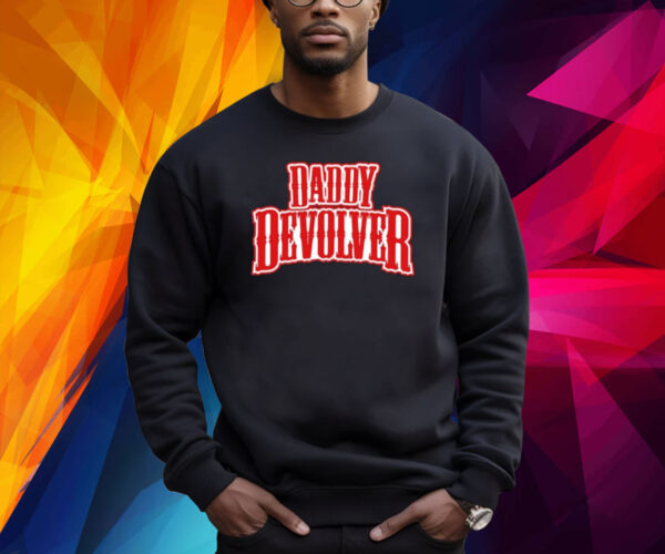 Daddy Devolver Shirt