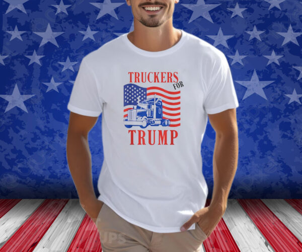 Truckers For Trump Shirt