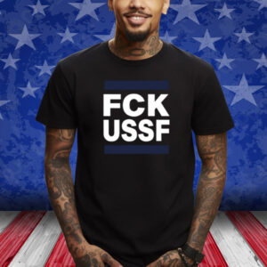 Fck Ussf Shirt