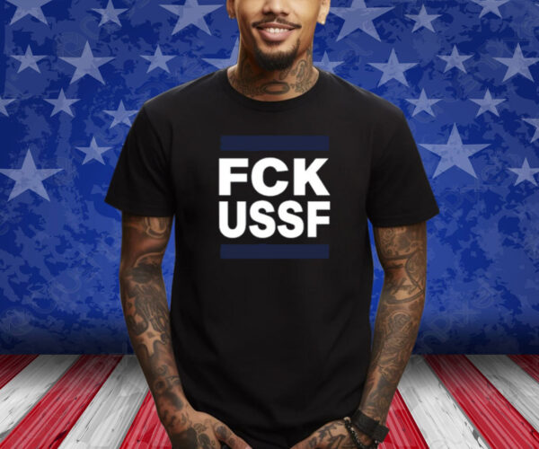 Fck Ussf Shirt