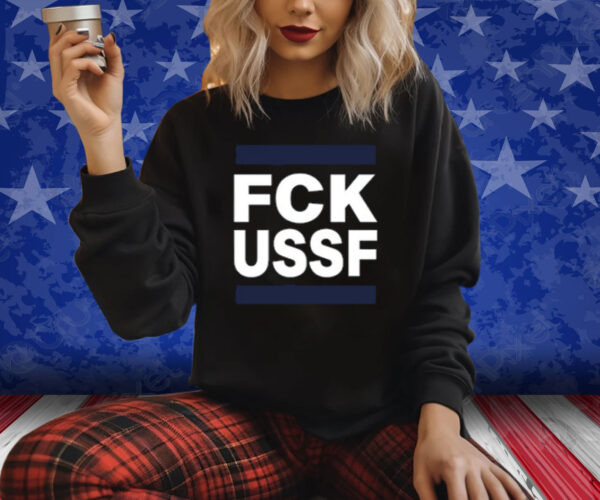 Fck Ussf Shirt