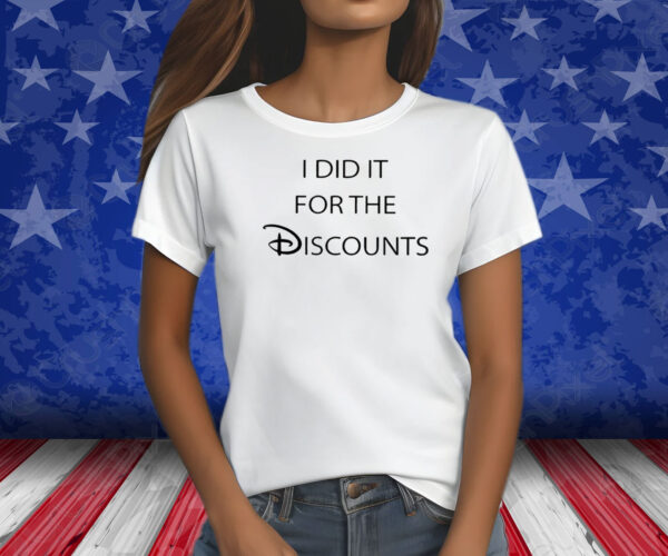 Joey Jones I Did It For The Discounts Shirt