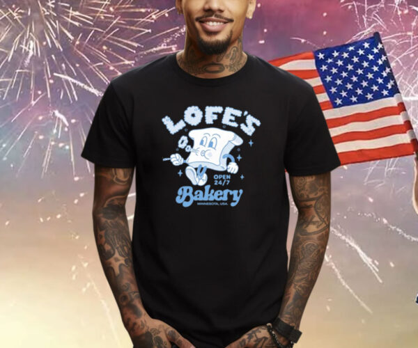 Lofe's Bakery Open 24/7 Minnesota Usa T-Shirt