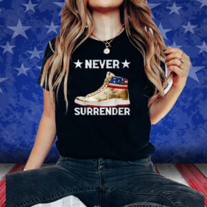 Trump Sneakers Never Surrender Pro Trump Shirt