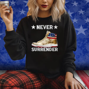 Trump Sneakers Never Surrender Pro Trump Shirt