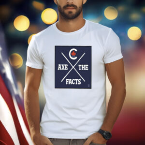 Theo Moudakis Axe The Facts T-Shirt
