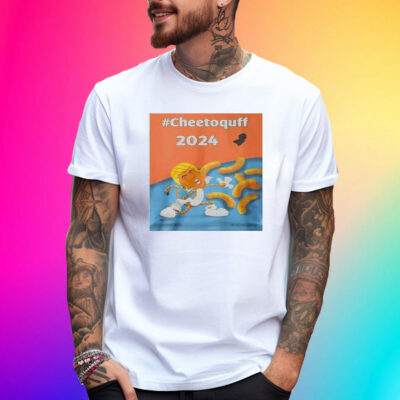 Trump Cheetoquff 2024 Shirt