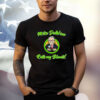 Ohio Mike Dewine Rolls My Blunts T-Shirt