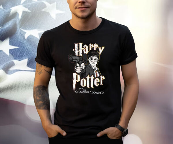 Harry Potter And The Chamber Is Loaded T-Shirt