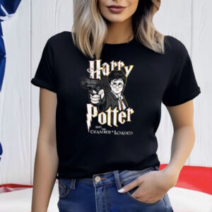 Harry Potter And The Chamber Is Loaded T-Shirt