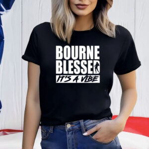 Bourne Blessed It's A Vibe T-Shirt